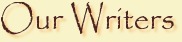 Our Writers